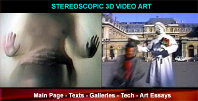 Stereoscopic 3D video art works and services
