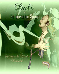 cover of Lissack book 'Dali in Hologrpahic Space' - click for section on this
