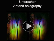 FRED UNTERSEHER shows his holographic works in 3D excerpt on YouTube